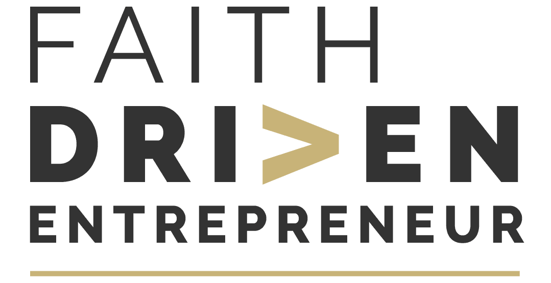 Faith Driven Entrepreneur
